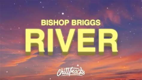 river bishop briggs mp3