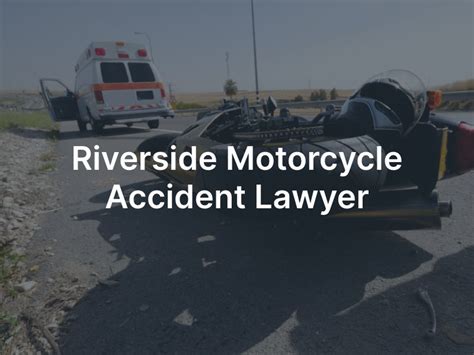 riverside motorcycle accident law firm