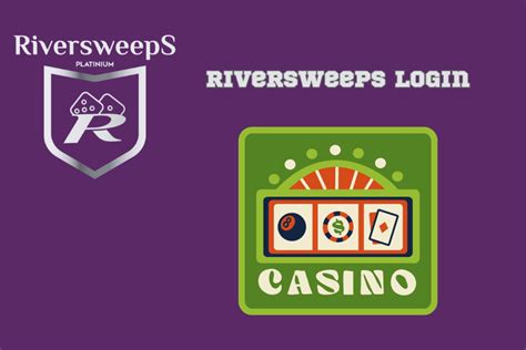 Riversweeps Admin Login: Everything You Need To Know In 2023