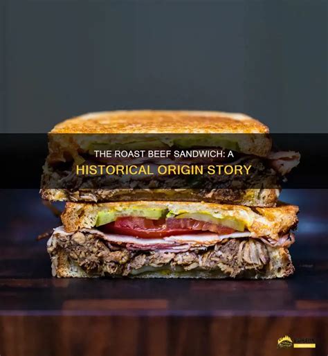 Roast Beef Sandwich Origin
