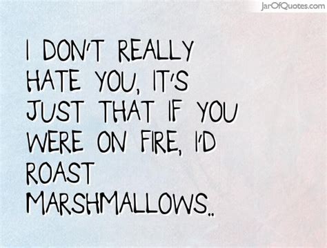 Roast Your Ex Quotes