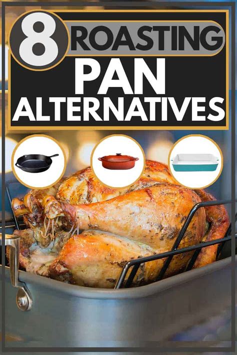 Roasting Pan Alternatives
