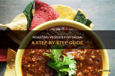 Roasting Vegetables For Salsa