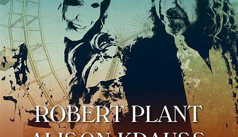 "Robert Plant Alison Krauss 2008 World Tour" | Robert plant, Alison