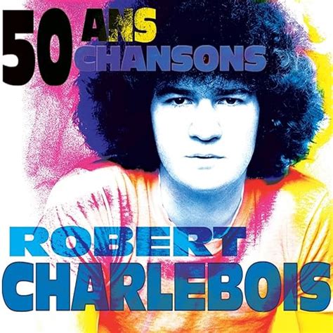 robert charlebois songs
