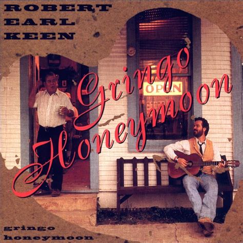 Robert Earl Keen The Road Goes On Forever... Cool lyrics, Great