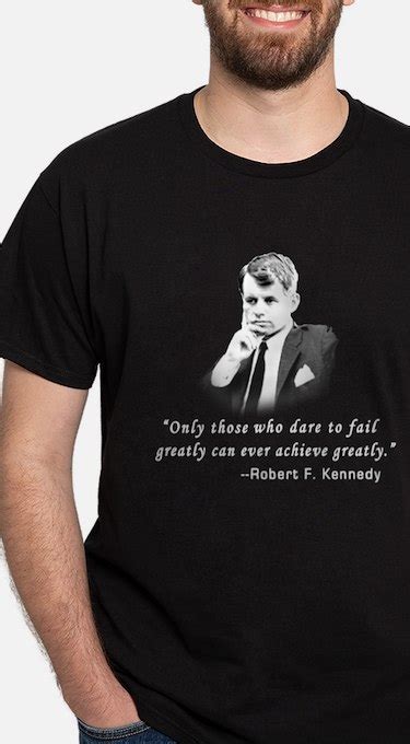 robert kennedy shirt quote