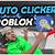 roblox auto clicker mobile ios