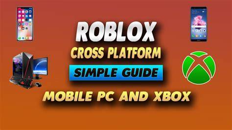 Roblox cross-platform availability