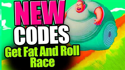 roblox get fat and roll race codes