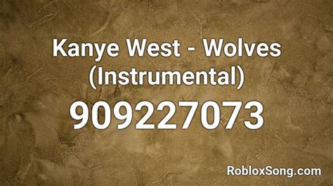 roblox kanye west wolves instrumental