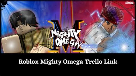 roblox mighty omega trello
