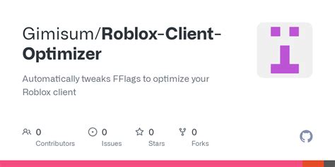 roblox-client-optimizer · GitHub Topics · GitHub