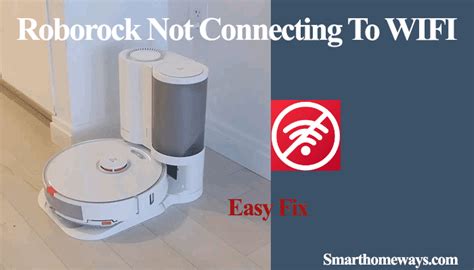 Roborock Not Connecting to WiFi [SOLVED!]
