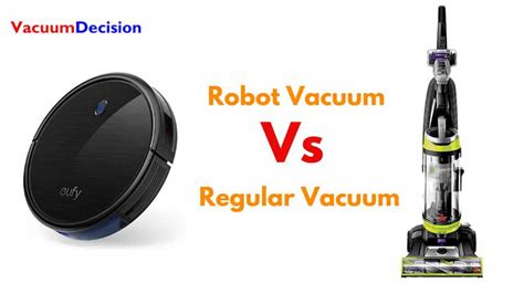 Robot Vacuum Vs Regular
