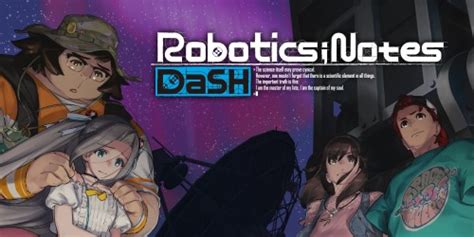 Robotics;Notes DaSH launching on Nintendo Switch on November 22nd in