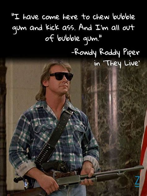 roddy piper they live quote
