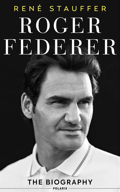 roger federer biography rene stauffer