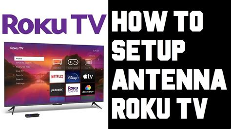 Roku TV Antenna Setup Roku TV How To Scan For Channels Roku TV