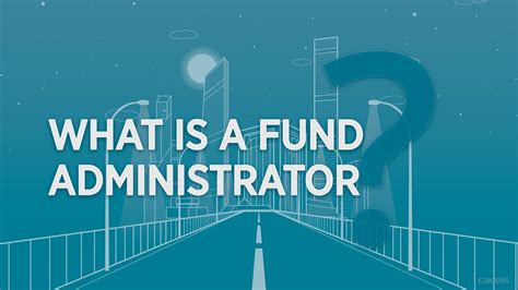 role of a fund administrator