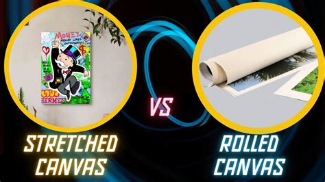 Rolled Canvas Vs Stretched Canvas