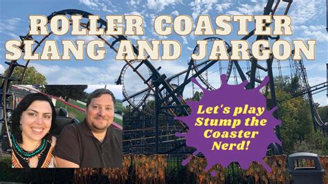 Roller Coaster Jargon