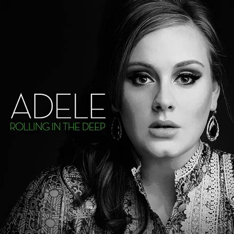 rolling in the deep adele