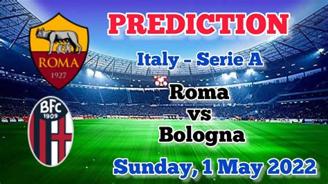 roma vs bologna prediction