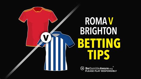 roma vs brighton bet