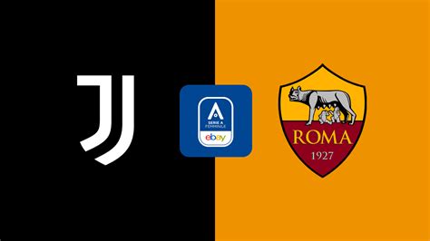 roma vs juventus