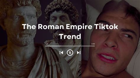 roman empire tiktok trend meaning