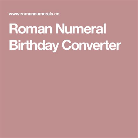 roman numeral birthday converter