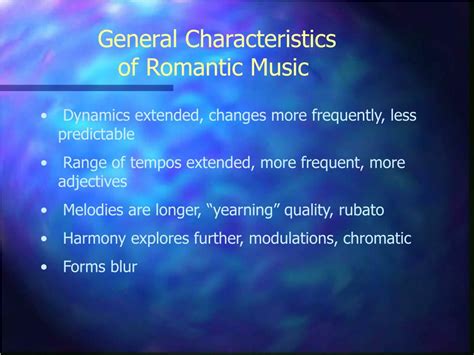 romantic music characteristics