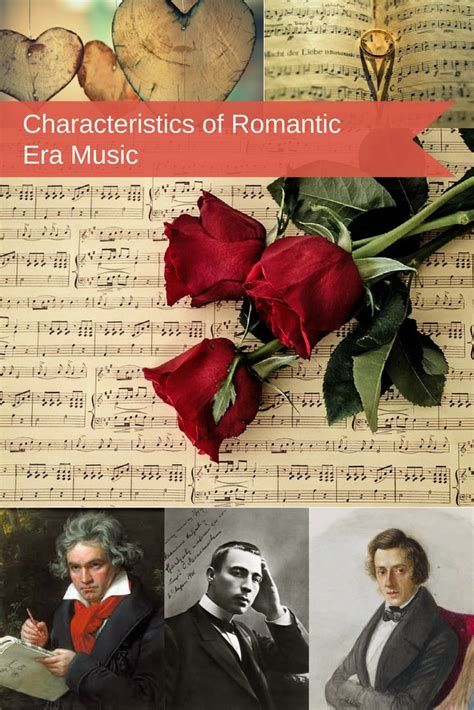 romantic music era characteristics