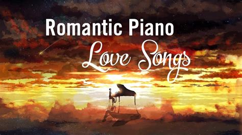 romantic piano music youtube