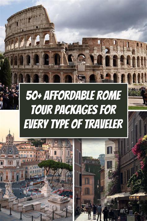 Discover Rome's Hidden Treasures: Unforgettable Tour Packages for a Epic Adventure