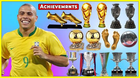 ronaldo nazario trophies