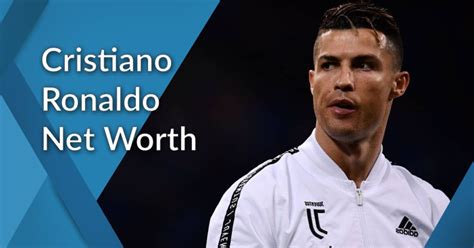 ronaldo net worth 2020