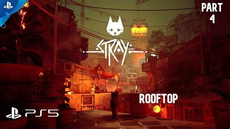 Rooftop Stray Walkthrough