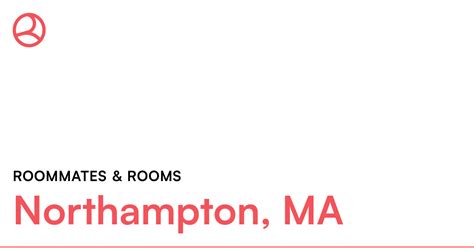 Roommates Northampton Ma