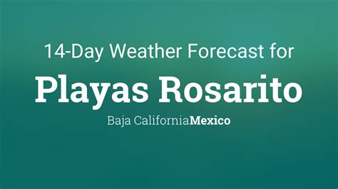 rosarito beach mexico weather forecast