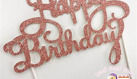 Gold Glitter Card Happy Birthday Cake Topper Glitter Colours and Rose
