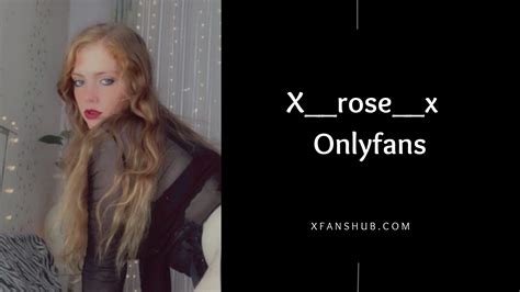 rose onlyfans onlyfans