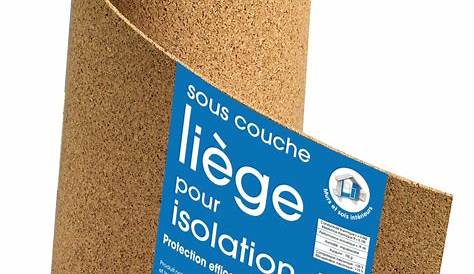 Rouleau Liege Isolation Thermique De Liège Pour L'isolation Acoustique 20m X 3mm