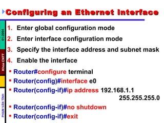Router(Config)#Interface E0