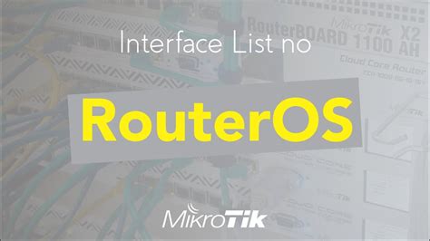 Routeros Interface List