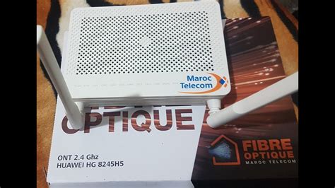 routeur fibre optique maroc telecom