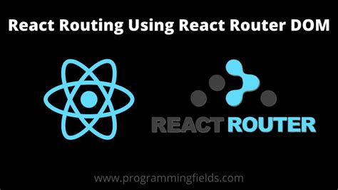 Routing In React Using React Router Dom