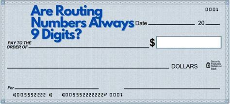 routing number is always 9 digits