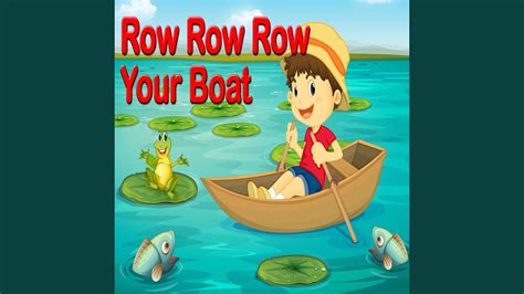 row row row the boat youtube